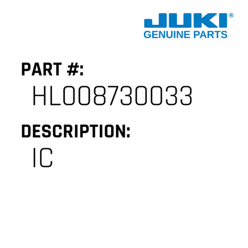 Ic - Juki #HL008730033 Genuine Juki Part