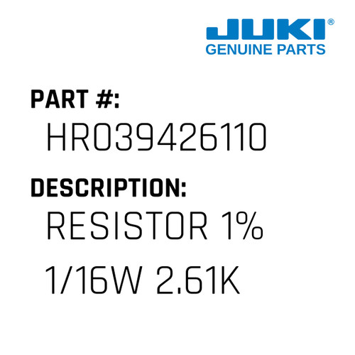 Resistor 1% 1/16W 2.61K - Juki #HR039426110 Genuine Juki Part