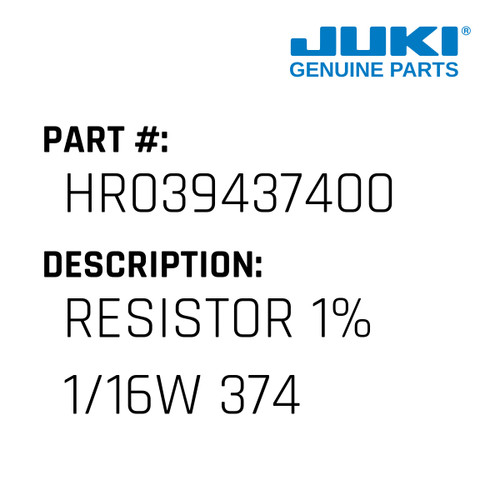 Resistor 1% 1/16W 374 - Juki #HR039437400 Genuine Juki Part