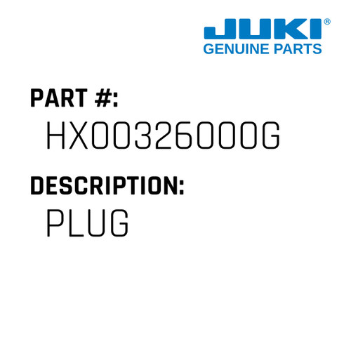 Plug - Juki #HX00326000G Genuine Juki Part
