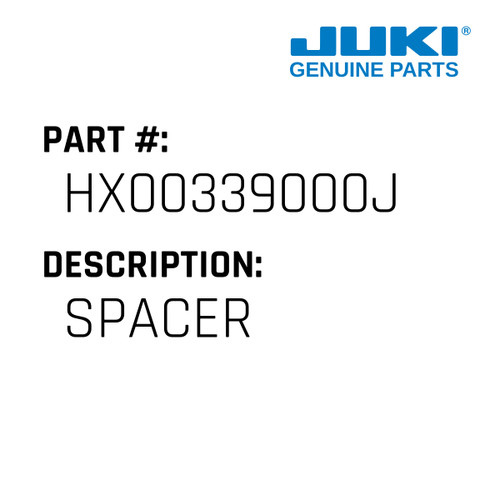 Spacer - Juki #HX00339000J Genuine Juki Part