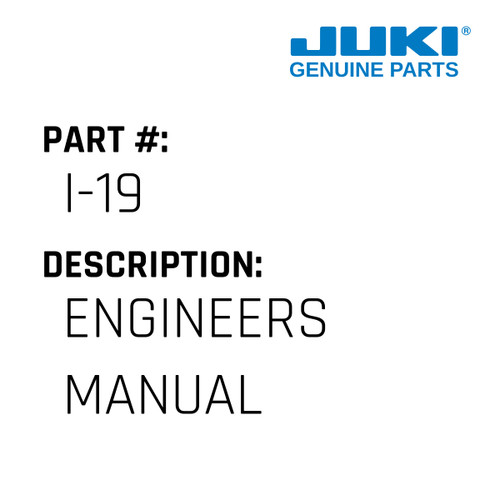 Engineers Manual - Juki #I-19 Genuine Juki Part