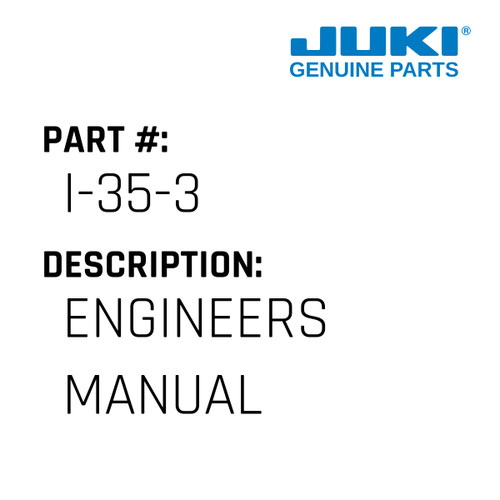 Engineer'S Manual - Juki #I-35-3 Genuine Juki Part