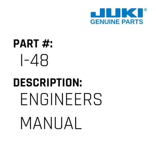 Engineers Manual - Juki #I-48 Genuine Juki Part