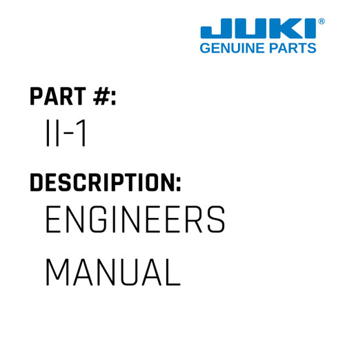 Engineers Manual - Juki #II-1 Genuine Juki Part