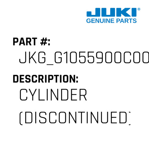 Cylinder - Juki #JKG_G1055900C00 Genuine Juki Part