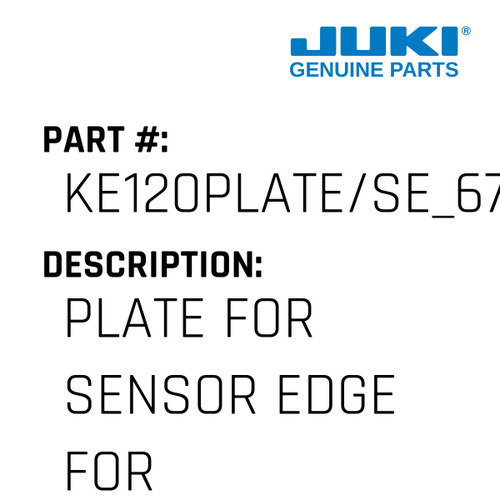 Plate - Juki #KE120PLATE/SE_6714 Genuine Juki Part