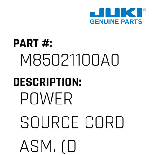 Power Source Cord Asm. - Juki #M85021100A0 Genuine Juki Part