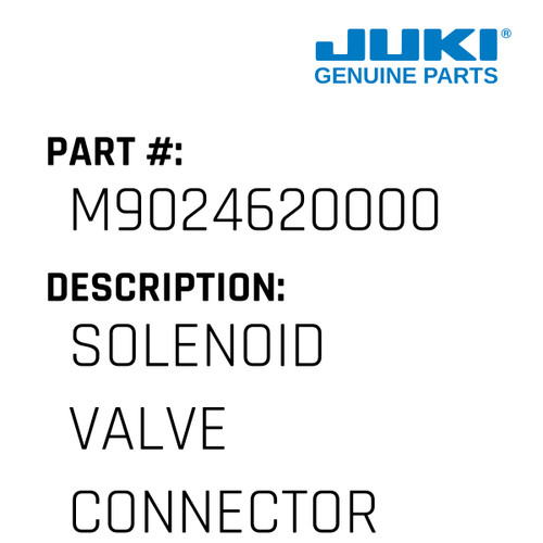 Solenoid Valve Connector - Juki #M9024620000 Genuine Juki Part
