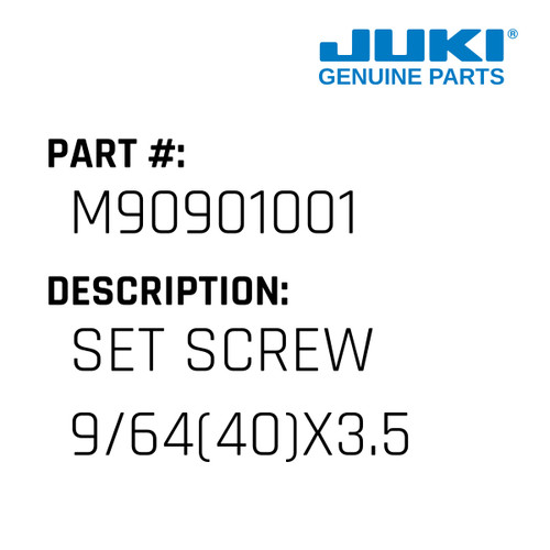 Set Screw 9/64 - Juki #M90901001 Genuine Juki Part