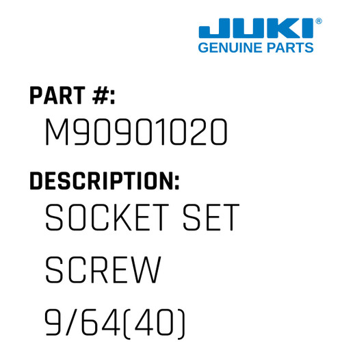 Socket Set Screw 9/64 - Juki #M90901020 Genuine Juki Part