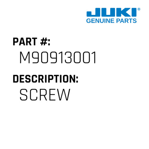 Screw - Juki #M90913001 Genuine Juki Part