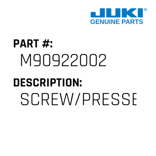 Screw/Presser Foot - Juki #M90922002 Genuine Juki Part