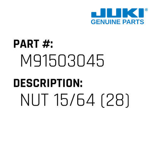 Nut 15/64 - Juki #M91503045 Genuine Juki Part