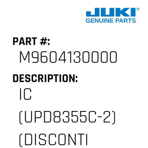 Ic - Juki #M9604130000 Genuine Juki Part