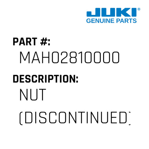 Nut - Juki #MAH02810000 Genuine Juki Part