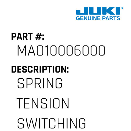 Spring Tension Switching Cam - Juki #MAO10006000 Genuine Juki Part