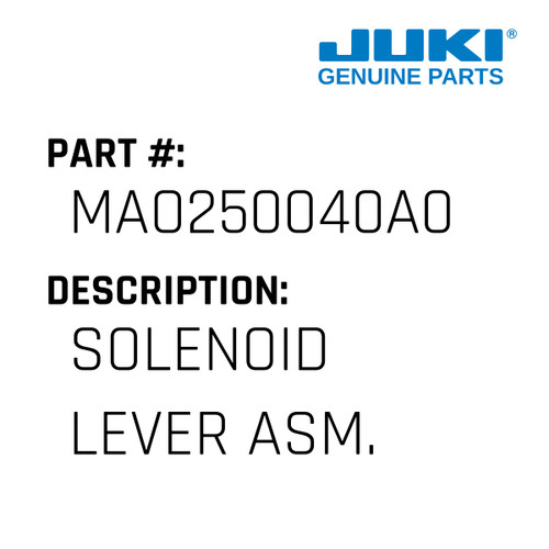 Solenoid Lever Asm. - Juki #MAO250040A0 Genuine Juki Part
