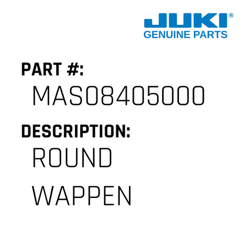 Round Wappen - Juki #MAS08405000 Genuine Juki Part