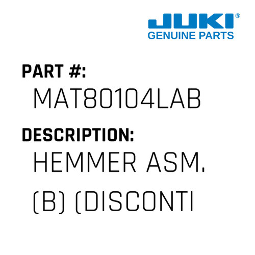 Hemmer Asm. - Juki #MAT80104LAB Genuine Juki Part
