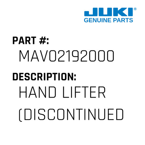 Hand Lifter - Juki #MAV02192000 Genuine Juki Part