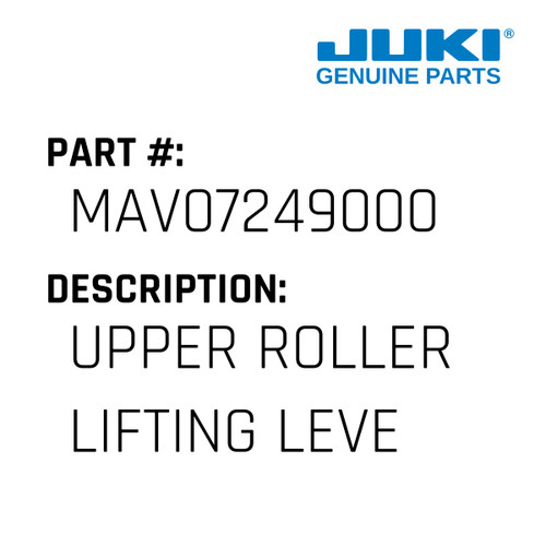 Upper Roller Lifting Lever - Juki #MAV07249000 Genuine Juki Part