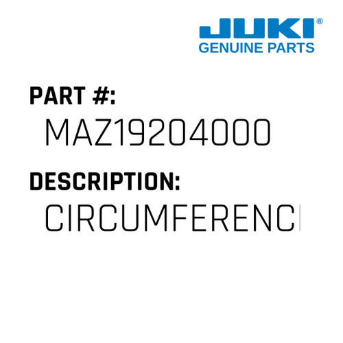 Circumference Stopper - Juki #MAZ19204000 Genuine Juki Part