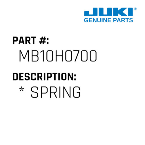 * Spring - Juki #MB10H0700 Genuine Juki Part