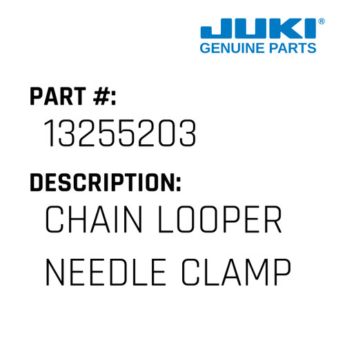Chain Looper Needle Clamp - Juki #13255203 Genuine Juki Part