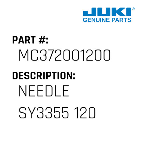 Needle Sy3355 120 - Juki #MC372001200 Genuine Juki Part