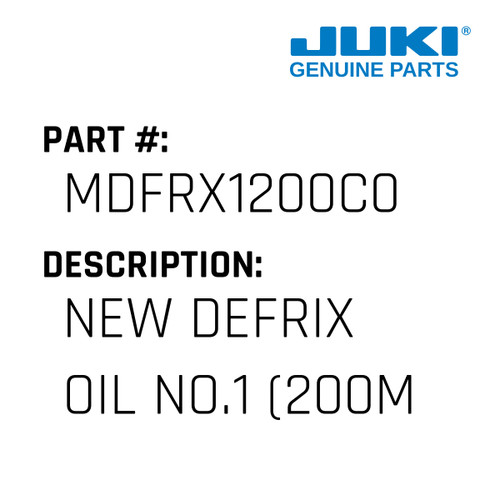 New Defrix Oil No.1 - Juki #MDFRX1200C0 Genuine Juki Part