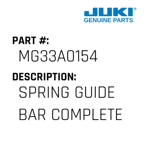 Spring Guide Bar Complete - Juki #MG33A0154 Genuine Juki Part