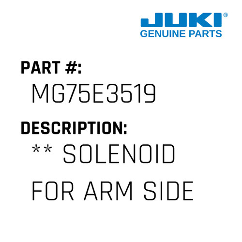 ** Solenoid - Juki #MG75E3519 Genuine Juki Part