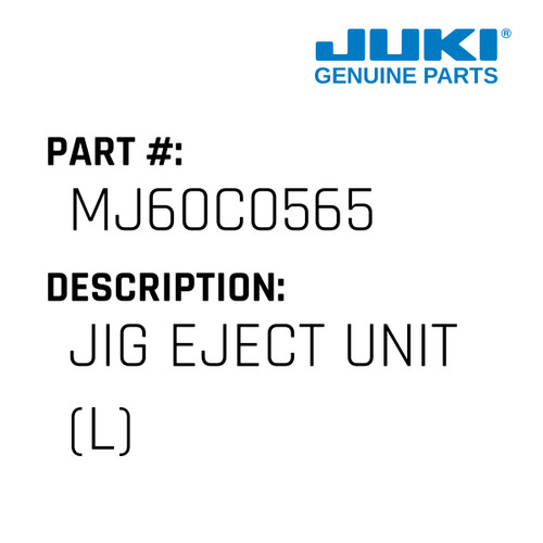 Jig Eject Unit - Juki #MJ60C0565 Genuine Juki Part