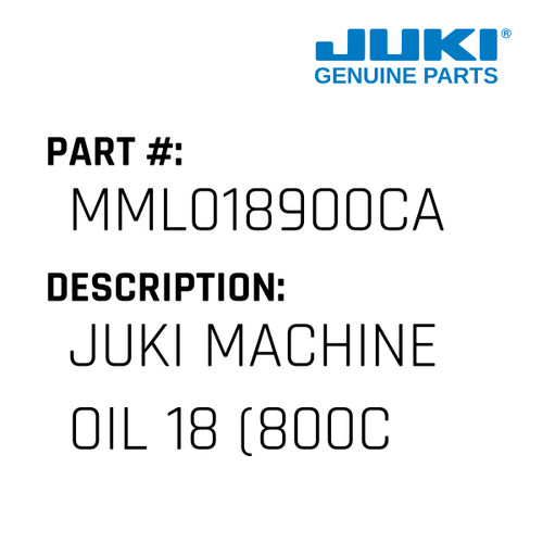 Juki Machine Oil 18 - Juki #MML018900CA Genuine Juki Part