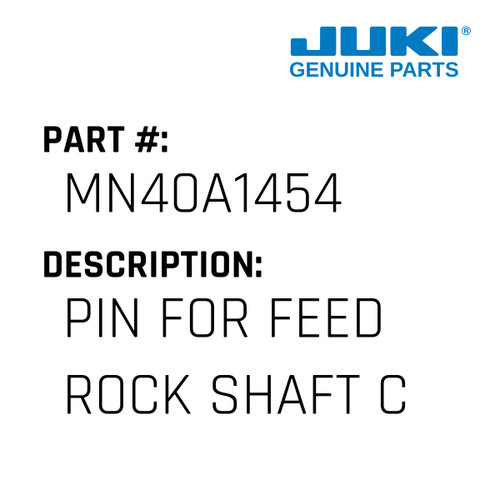 Pin - Juki #MN40A1454 Genuine Juki Part