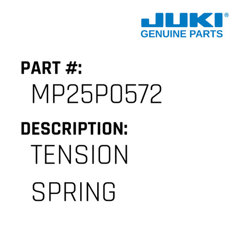 Tension Spring - Juki #MP25P0572 Genuine Juki Part
