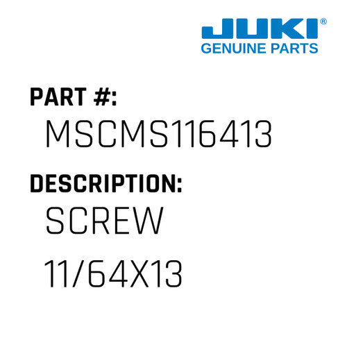 Screw 11/64X13 - Juki #MSCMS116413 Genuine Juki Part