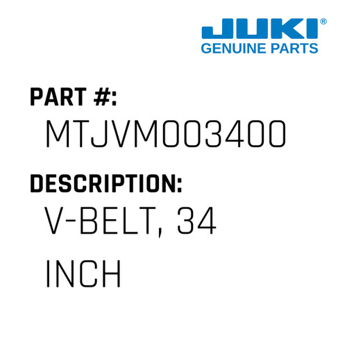 V-Belt, 34 Inch - Juki #MTJVM003400 Genuine Juki Part