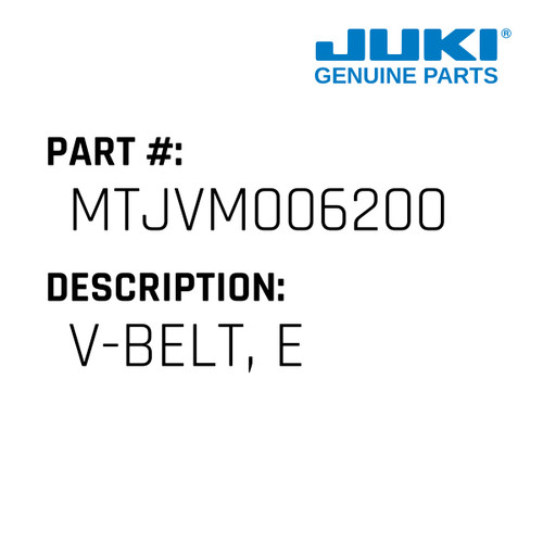 V-Belt, E - Juki #MTJVM006200 Genuine Juki Part