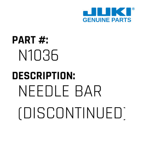 Needle Bar - Juki #N1036 Genuine Juki Part