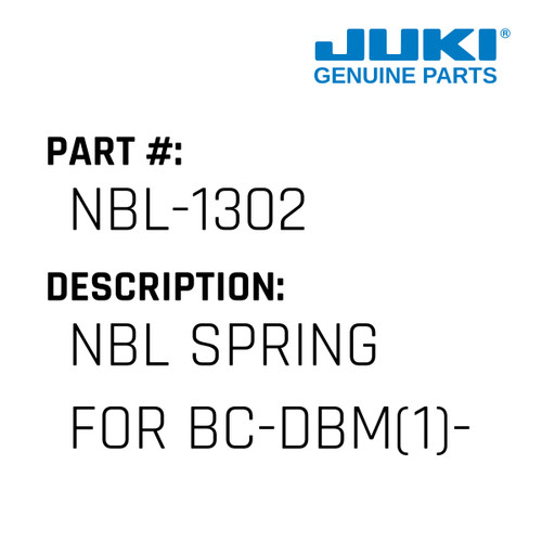 Nbl Spring - Juki #NBL-1302 Genuine Juki Part