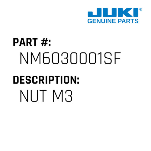 Nut M3 - Juki #NM6030001SF Genuine Juki Part