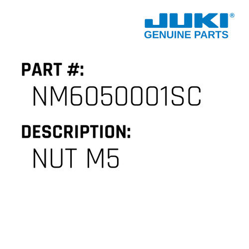 Nut M5 - Juki #NM6050001SC Genuine Juki Part