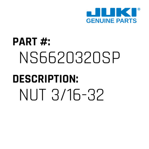 Nut 3/16-32 - Juki #NS6620320SP Genuine Juki Part