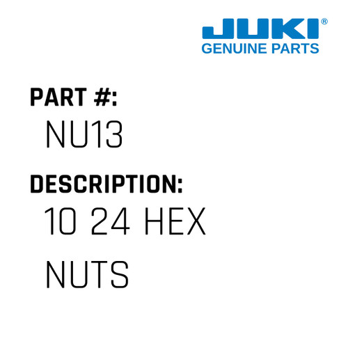 10 24 Hex Nuts - Juki #NU13 Genuine Juki Part