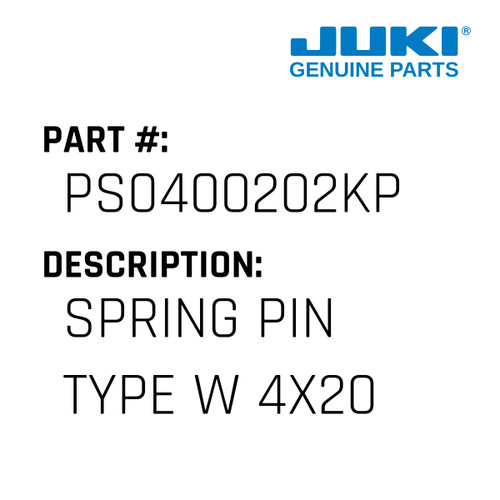 Spring Pin Type W 4X20 - Juki #PS0400202KP Genuine Juki Part