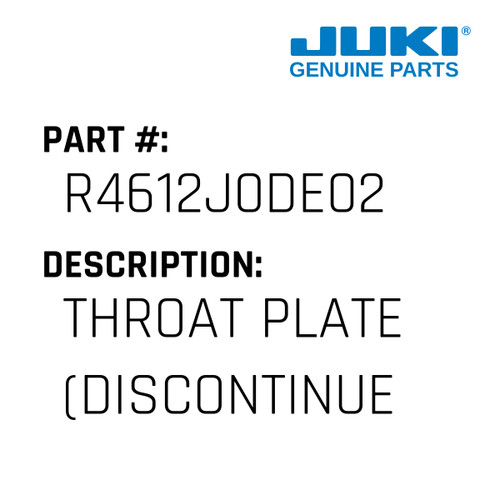 Throat Plate - Juki #R4612J0DE02 Genuine Juki Part