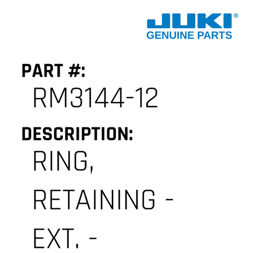 Ring, Retaining - Ext. - 3/8" - Juki #RM3144-12 Genuine Juki Part