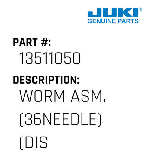 Worm Asm. - Juki #13511050 Genuine Juki Part